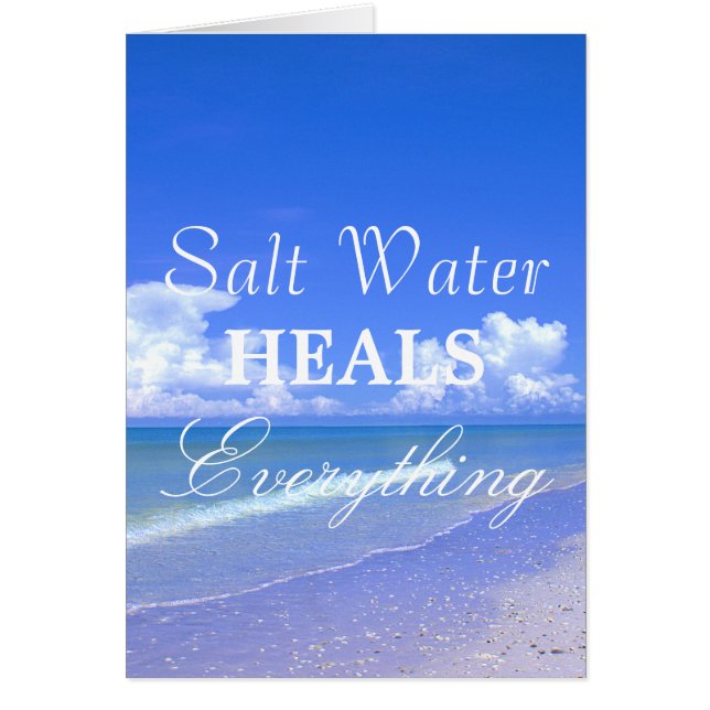 Saltwater Heals Everything (Front)