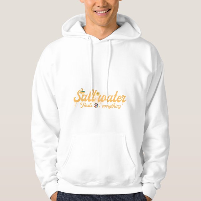 Saltwater Heals Everything Surf Art Hoodie (Front)