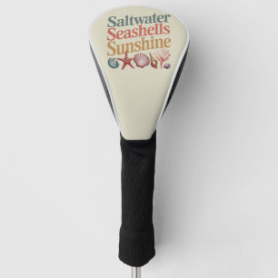 Saltwater Seashells Sunshine Summer Beach Vacation Golf Head Cover