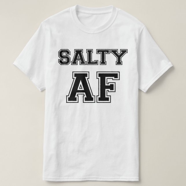 SALTY AF T-Shirt (Design Front)