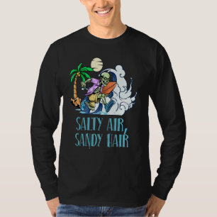 Salty Air Sandy Hair Beach Summer Ocean Vacation T-Shirt