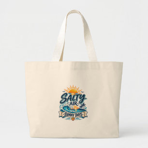 Salty Air Sunny Days Beach Tote Bag