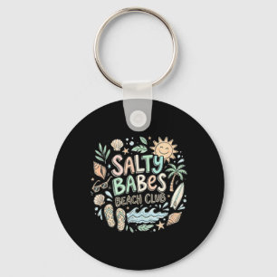 Salty Babes Beach Club Ocean Group Sunny Coastal Key Ring