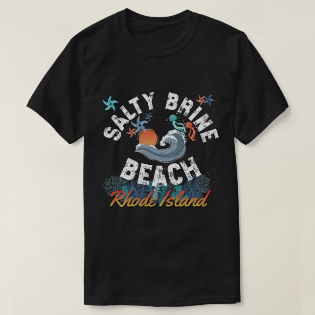 Salty Brine Beach, Rhode Island T-Shirt (Design Front)