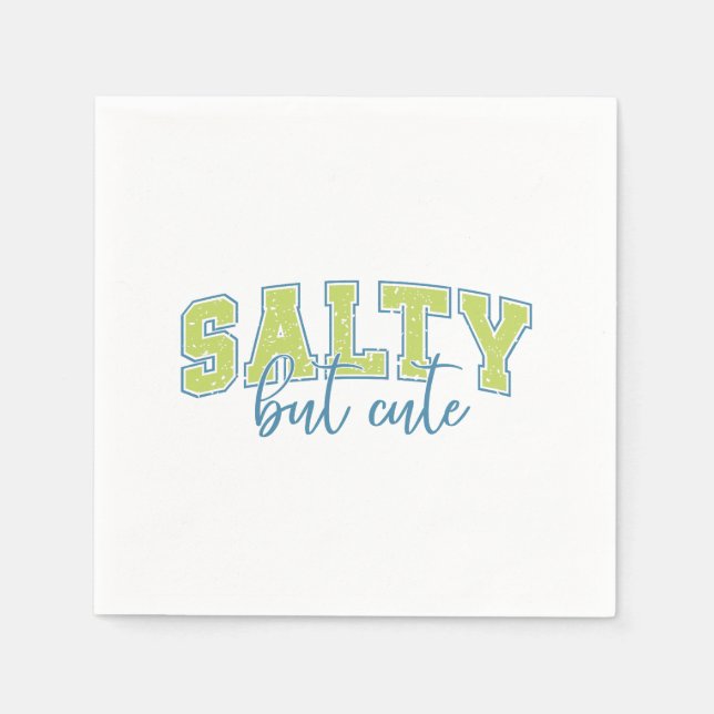 Salty But Cute Napkin (Front)