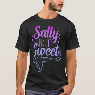 Salty But Sweet Summer Garment T-Shirt