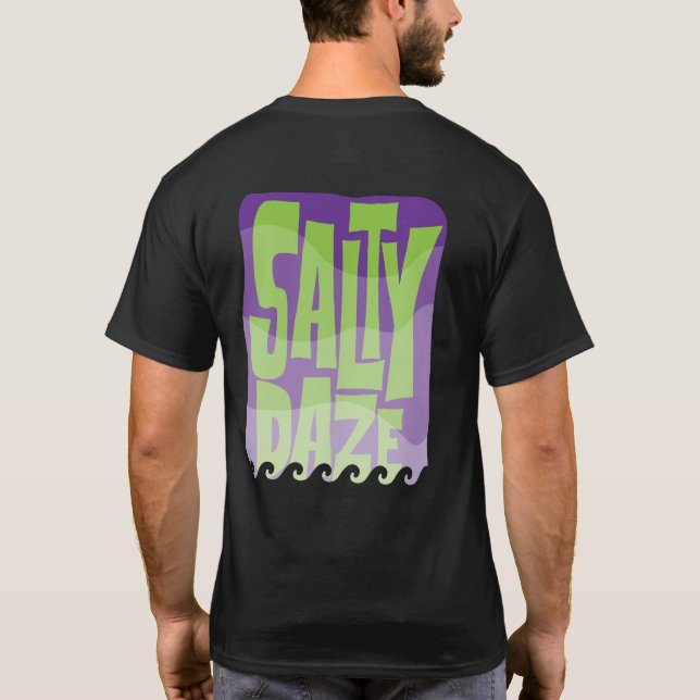 Salty Daze Purple Haze Beach Vibes T-Shirt (Back)