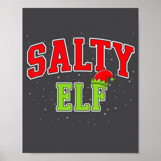 Salty Elf Christmas Family Matching Group Xmas  Poster (Front)