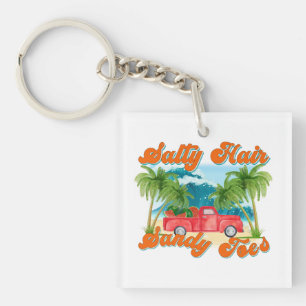 Salty Hair, Sandy Toes   Tropical Truck & Beach Key Ring