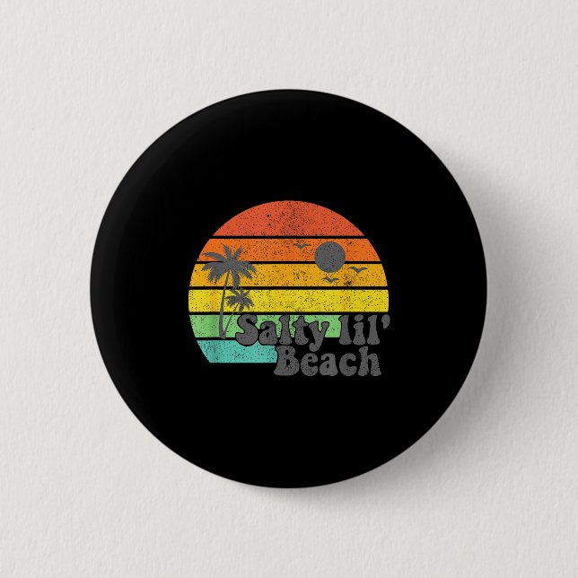 Salty Lil Beach Retro Vacation Funny Summer Quote  6 Cm Round Badge (Front)