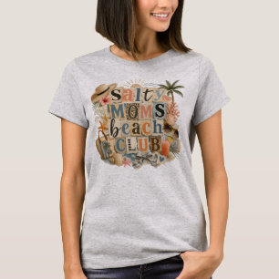 Salty moms beach club summer girly vibes T-Shirt