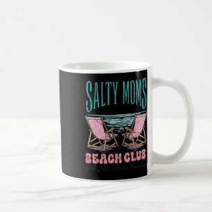 Salty Moms Beach Club Summer Vacation Holiday Beac Coffee Mug