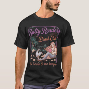 Salty Readers Beach Club Books Plot Twists Sea T-Shirt
