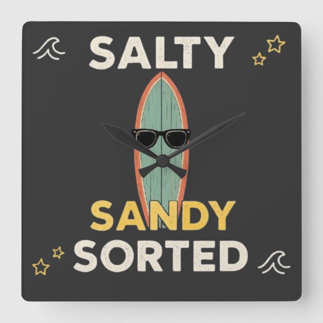 Salty Sandy Sorted Funny Surfboard Beach Summer  Square Wall Clock (Front)