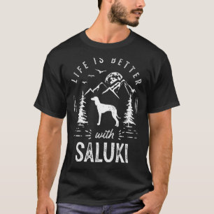 Saluki Life Better Mom Dad Dog T-Shirt
