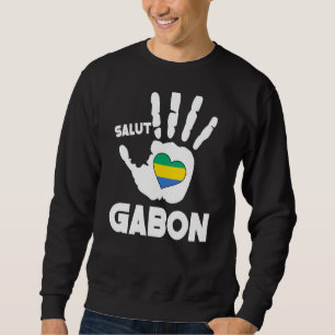 Salut Gabon With Gabonese Flag In A Heart Love Gab Sweatshirt