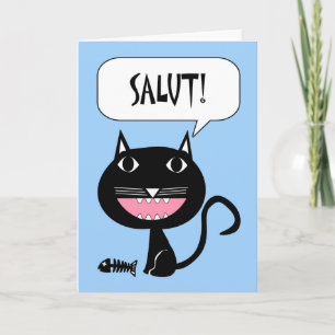 Salut! Hello in French, Black Cat with Fish Bones Card