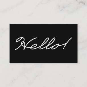Salutations of Hello Black and White Business Card