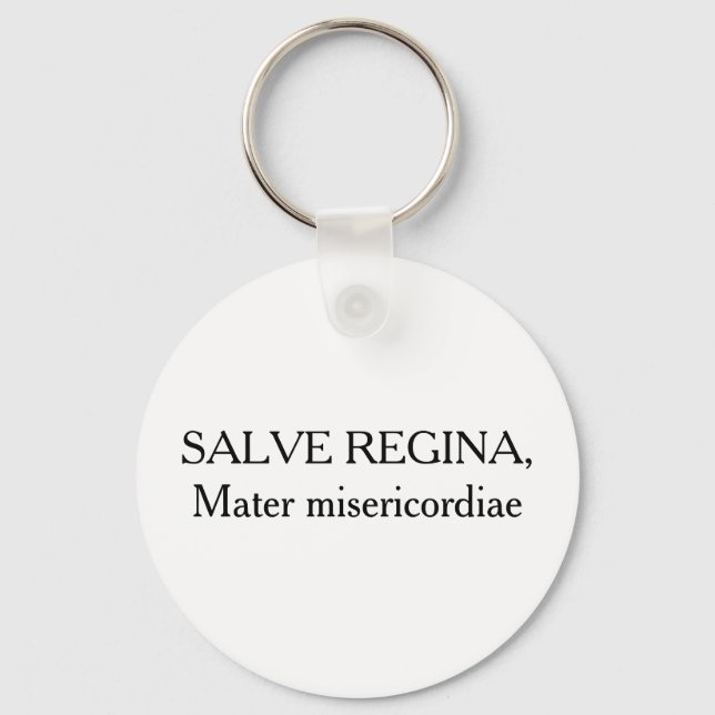 SALVE REGINA, Mater misericordiae - keyring (Front)