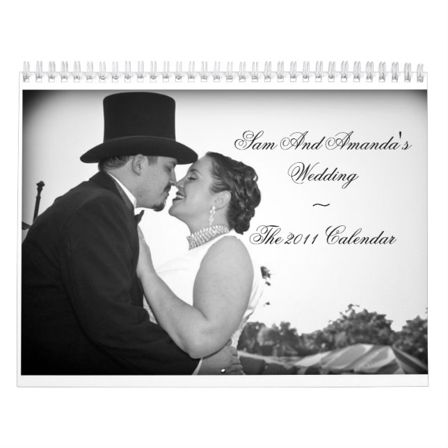 Sam And Amanda's Wedding~The 2011 Calendar (Cover)