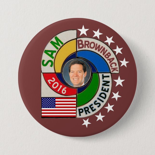 Sam Brownback President in 2016 7.5 Cm Round Badge (Front)
