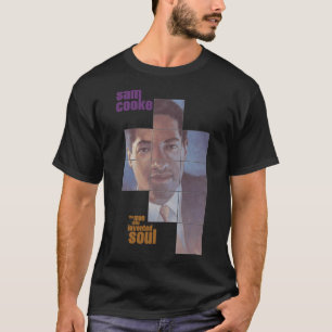 Sam Cooke The Man Who Invented Soul   T-Shirt