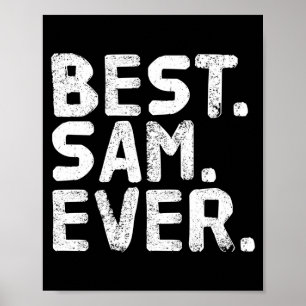 Sam ever funny men father's gift idea performance poster