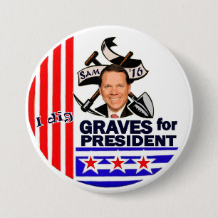 Sam Graves for President 2016 7.5 Cm Round Badge