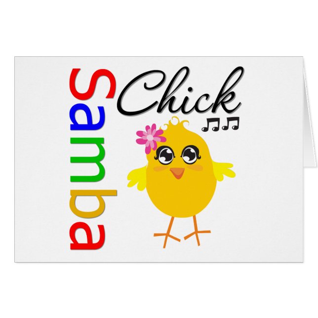 Samba Chick (Front Horizontal)