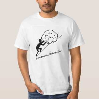 Same Boulder, Different Day T-Shirt. T-Shirt