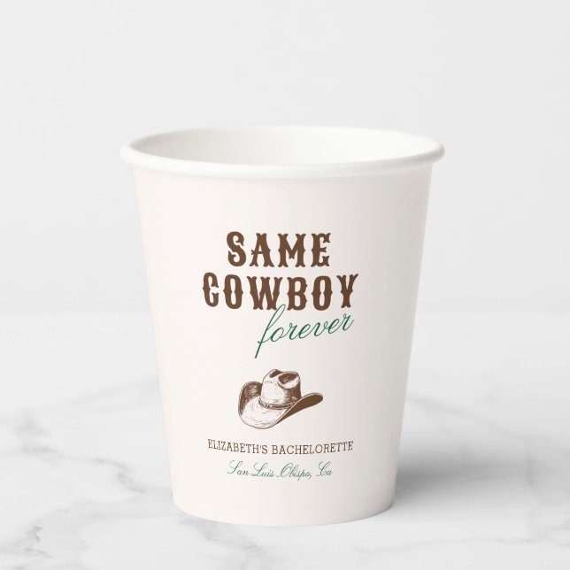 Same Cowboy Forever Bachelorette Weekend Paper Cups (Front)