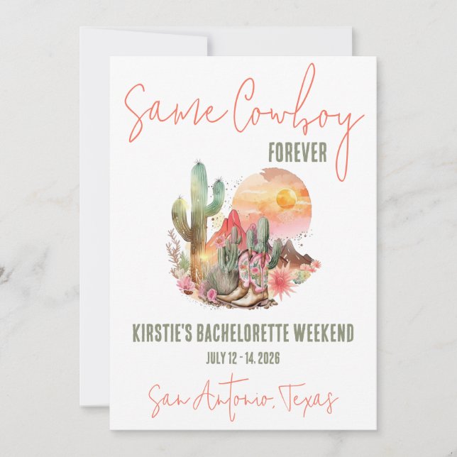 Same Cowboy Forever! Bachelorette Weekend Party Invitation (Front)