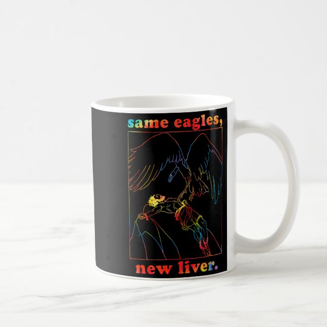 Same Eagles New Liver Funny Apparel  Coffee Mug (Right)