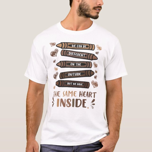 Same Heart Inside Black History Month Africa Funny T-Shirt (Front)