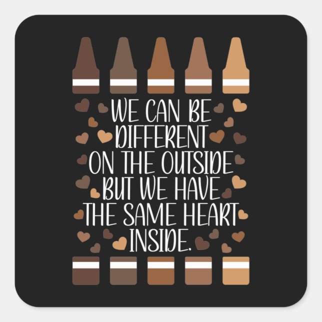 Same Heart Inside Black History Month Teacher  Square Sticker (Front)