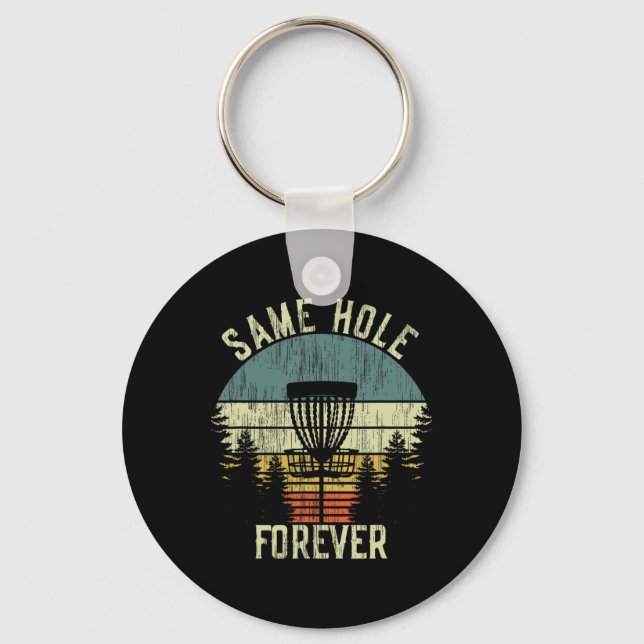 Same Hole Forever Funny Disc Golf Bachelor Party  Key Ring (Front)