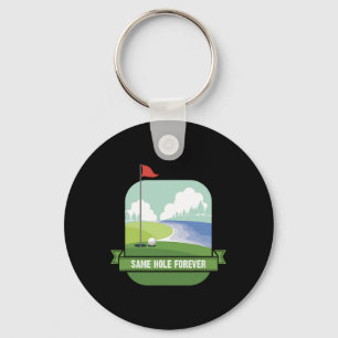 Same Hole Forever Funny Golf Bachelor Party Pre We Key Ring