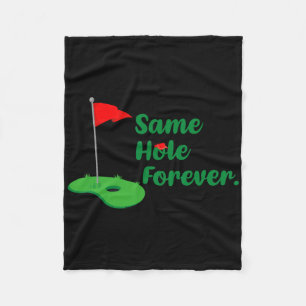 Same Hole Forever Golf Bachelor Party Bachelorette Fleece Blanket