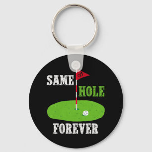Same Hole Forever Groom Bachelor Party Funny Golf Key Ring