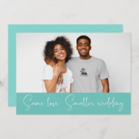 Same Love Smaller Wedding Downsize Photo Teal