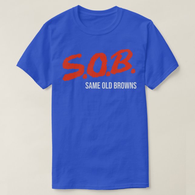 Same Old Browns T-Shirt (Design Front)