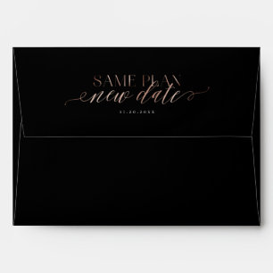 Same Plan New Date Black & Rose Gold Calligraphy Envelope