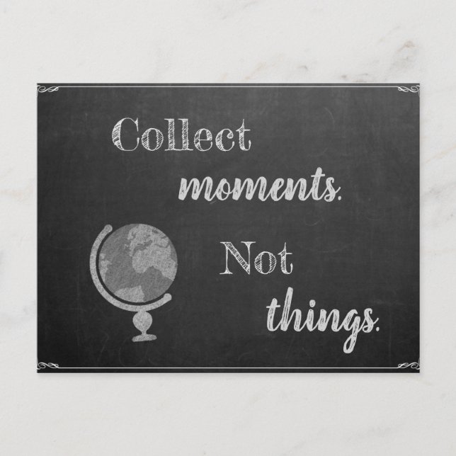 Sammeln Momente, nicht Dinge Postcard (Front)