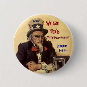 sammy, 2009, We Are Tea'd, Taxed Enough Alrea... 6 Cm Round Badge