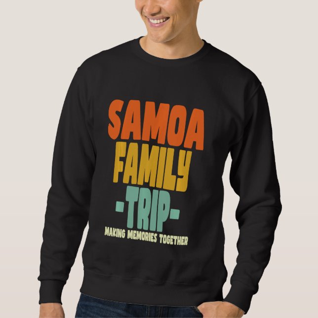 Samoa Family Trip Vacation Samoa Sweatshirt (Front)