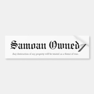 Samoan Owned Bumper Sticker