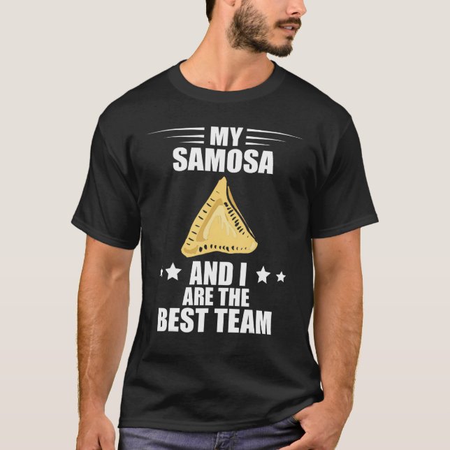 Samosa Best Team Traditional Food Indian Food Samo T-Shirt (Front)