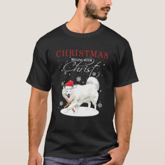Samoyed Christmas Begins With Christ T-Shirt