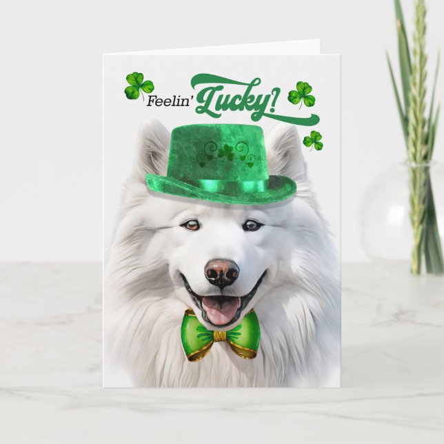 Samoyed Dog Feelin' Lucky St Patrick's Day Holiday Card (Front)