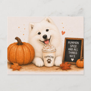 Samoyed Fluffy Cozy Pumpkin Spice Puppaccino Postcard